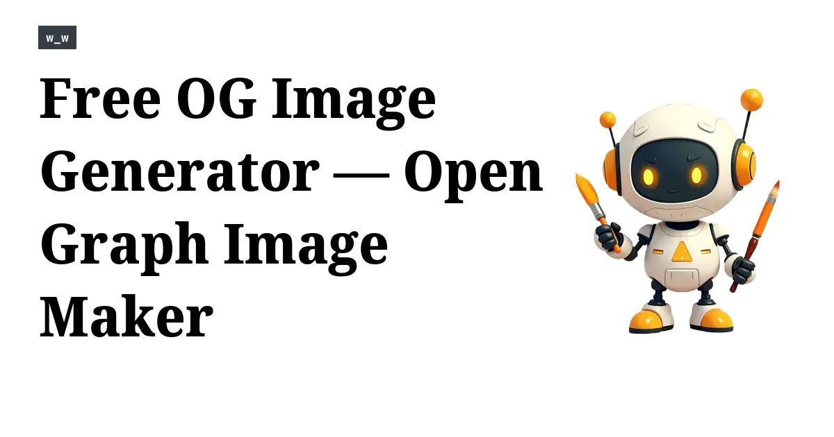 Free OG Image Generator — Open Graph Image Maker