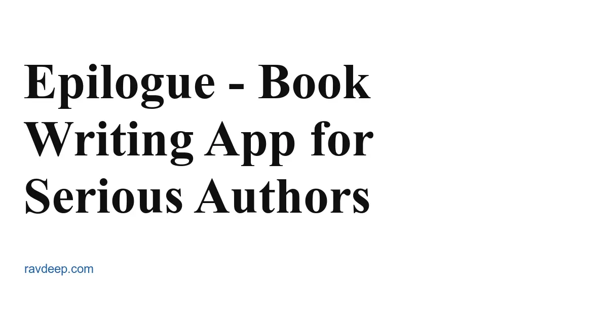 Epilogue. Write novels, scripts & poetry