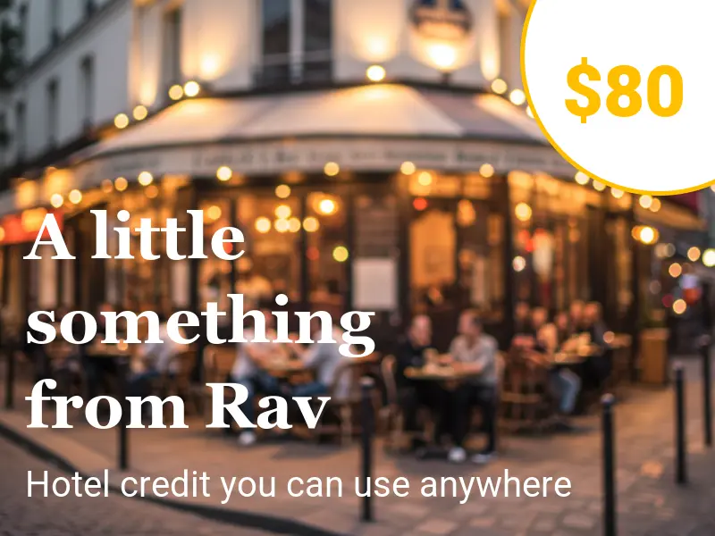 Referral invite from a friend Rav for a $80 discount on your next hotel trip