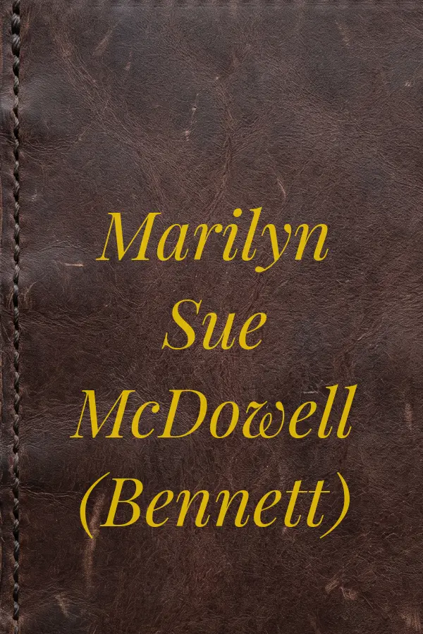 Cover of Marilyn Sue McDowell (Bennett)
