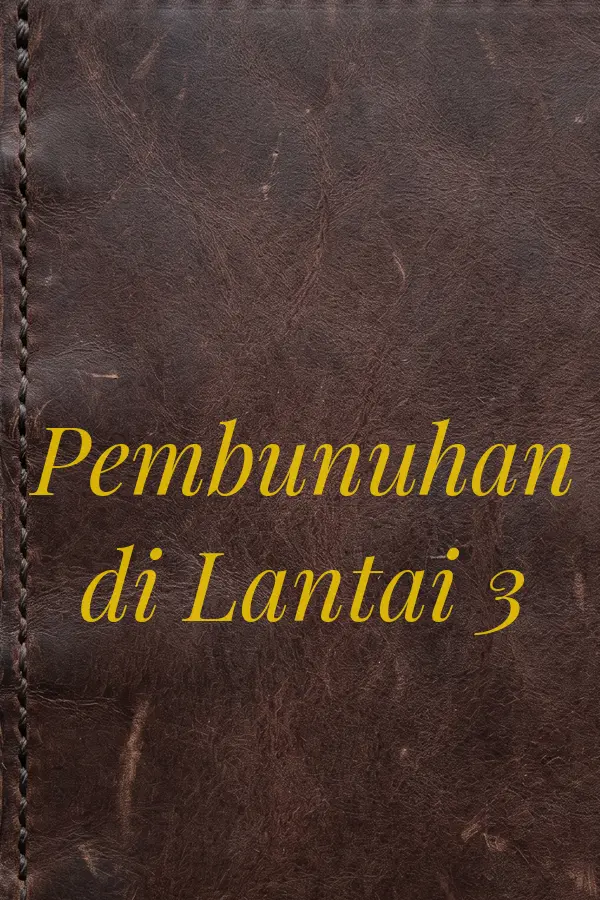 Cover of Pembunuhan di Lantai 3